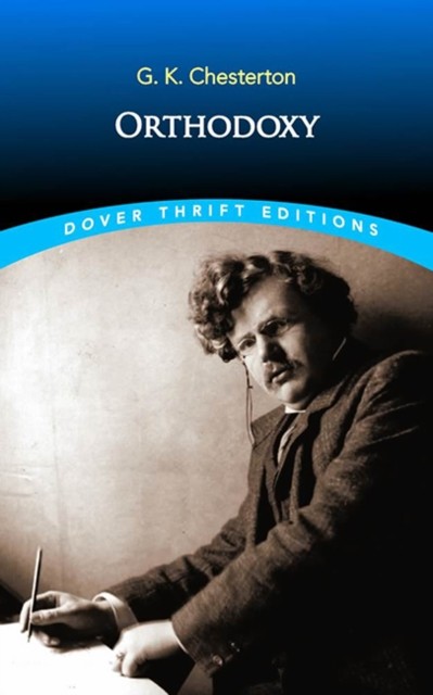 Orthodoxy by G. K. Chesterton (Paperback Book)