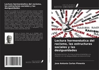 Jose Antonio Carlos Pimenta | Lectura HermenéUtica Del Racismo, Las...