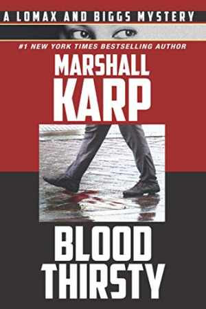 Bloodthirsty: The Hollywood Red Carpet - Paperback, by Karp Marshall - Very Good