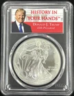 2017 Donald J Trump Silver Eagle $1 First Strike History in your Hands PCGS MS69