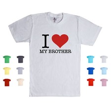 I Heart My Brother love family gift son boy man big little baby Unisex T Shirt