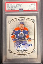 2015 U.D. Champs Connor McDavid Auto. # 315 PSA 10