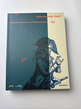 Schurke oder Held? Historische Räuber und Räuberbanden. Siebenmorgen, Harald: F8