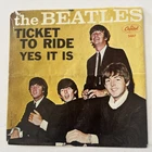 The Beatles Ticket To Ride / Yes It Is Capitol 5407 Picture Sleeve 45 RPM
