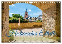 Historisches Eltville (Wandkalender 2026 Din A4 Quer), Calvendo Monatskalender