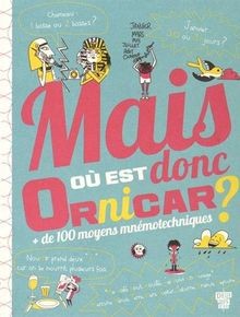Mais où est donc Ornicar ? : + de 100 moyens mnémotechni... | Buch | Zustand gut