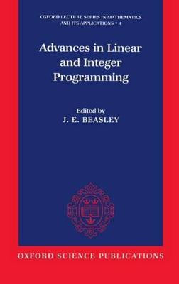 Advances in Linear and Integer Programming - 9780198538561
