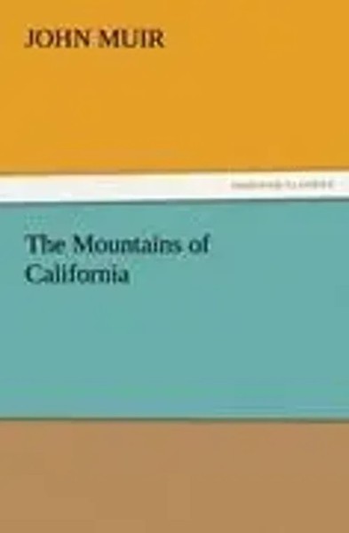 John Muir | The Mountains Of California | Taschenbuch | Englisch (2011) | 256 S.-image