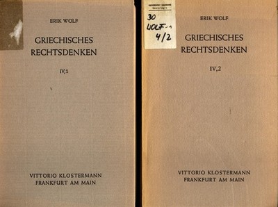 Griechisches Rechtsdenken Teil 4 / 1, 2 Band 4 / 1 : Platon ; Frühdialoge und Po