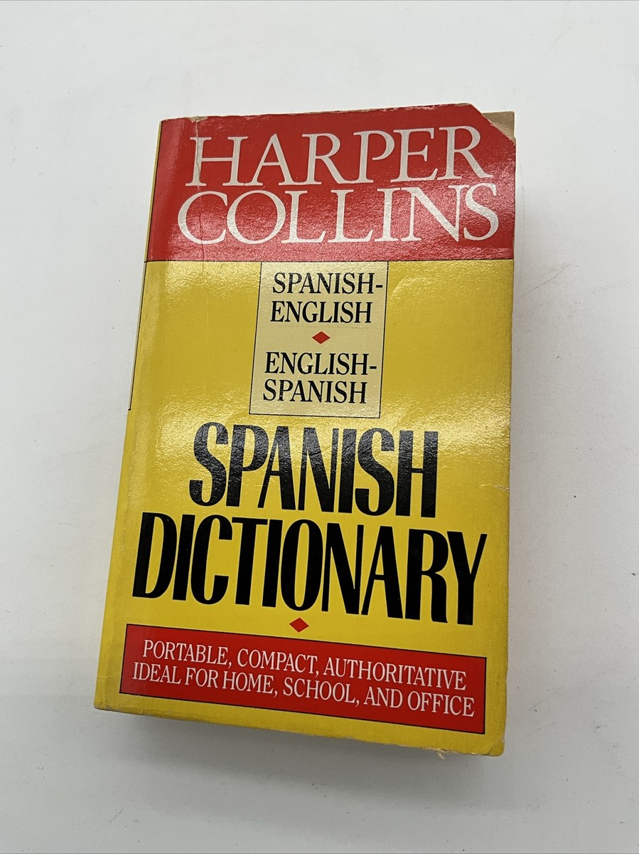 Harper Collins Spanish Dictionary Spanish English English Spanish