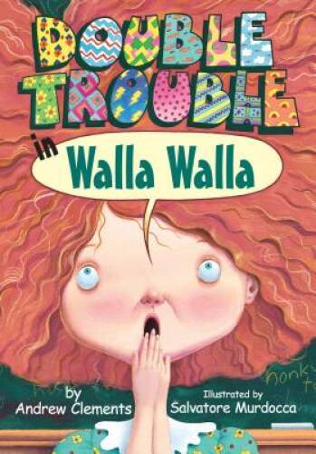 Double Trouble In Walla Walla - Hardcover By Andrew Clements - GOOD