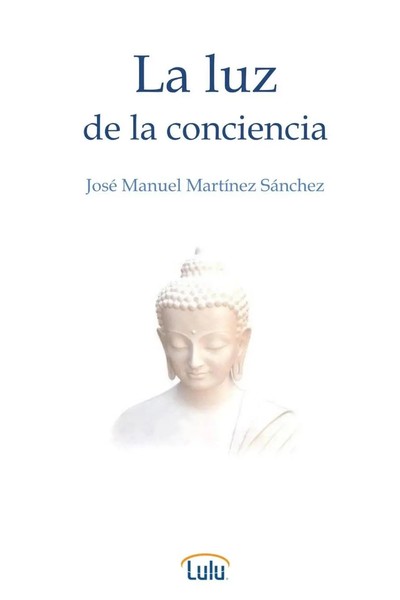 José Manuel MartíNez SáNchez | La Luz De La Conciencia | Taschenbuch | Spanisch-image