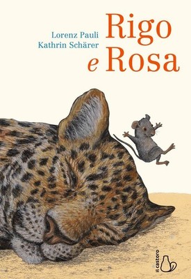 Rigo e Rosa | Lorenz Pauli, Kathrin Schärer | italienisch