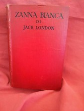 ZANNA BIANCA-Jack London-Sonzogno ed.-1941