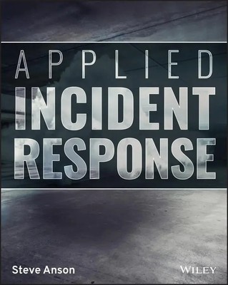 Applied Incident Response | Steve Anson | Englisch | Taschenbuch | 464 S. | 2020