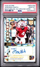 2025 PANINI SCORE NEXT ERA NIL AUTOS GROUND ZERO JEREMIAH SMITH 13/25 PSA 10