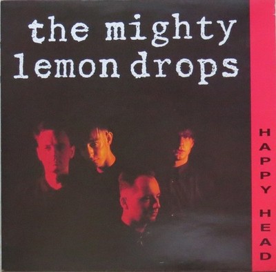 The Mighty Lemon Drops - Happy Head, LP, (Vinyl)