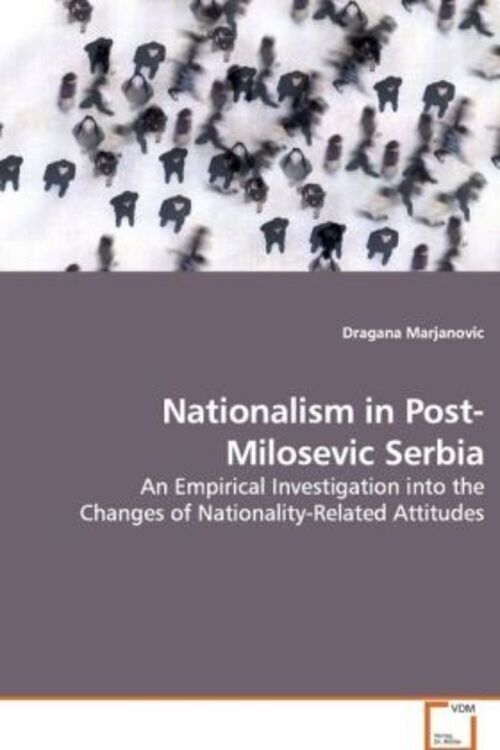 Thumbnail - Dragana Marjanovic | Nationalism In Post-milosevic Serbia |