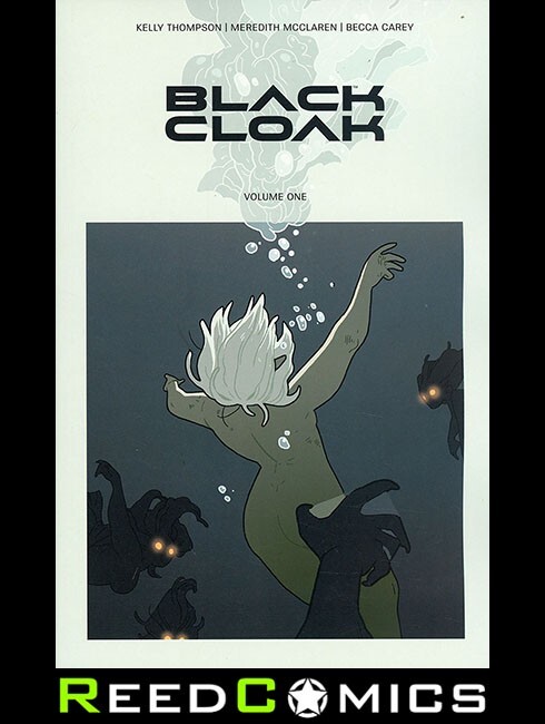 BLACK CLOAK VOLUME 1 GRAPHIC NOVEL Paperback Collects Issues #1-6 Kelly Thompson