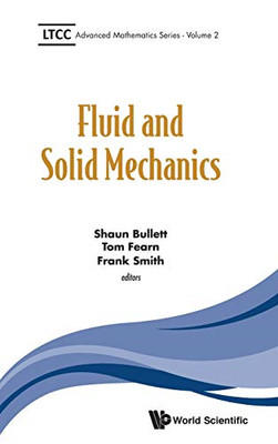 Fluid and Solid Mechanics -  NEW Shaun Bullett,  2016