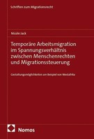 TemporäRe Arbeitsmigration Im SpannungsverhäLtnis Zwischen Menschenrechten...
