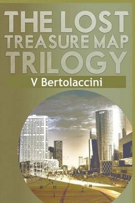 The Lost Treasure Map Trilogy by V. Bertolaccini (English) Paperback Book