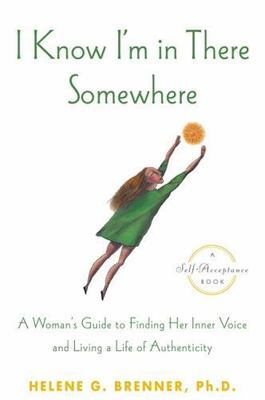 I Know I'm In There Somewhere - 9781592400287, hardcover, Helene Brenner