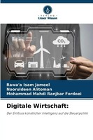 Digitale Wirtschaft: Der Einfluss KüNstlicher Intelligenz Auf Die Steuerpolitik