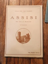 Italy for the Tourist - Assisi - The City of Mysticism 105 Illustrations