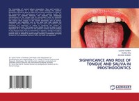 Leena Tomer (U. A.) | Significance And Role Of Tongue And Saliva In...