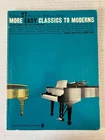 More Easy Classics to Moderns Denes Agay 1960 Piano Music Consolidated