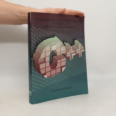 Fundamentals of Programming: An Introduction to Computer Programming Using C...