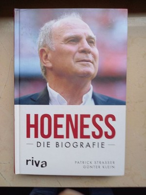 Hoeneß, Die Biographie von Patrick Strasser, Gebundene Ausgabe