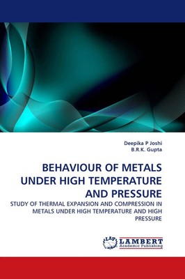 Deepika P Joshi (u. a.) | BEHAVIOUR OF METALS UNDER HIGH TEMPERATURE AND...