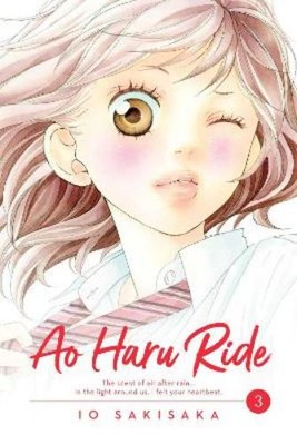 Io Sakisaka Ao Haru Ride, Vol. 3 (Paperback) Ao Haru Ride