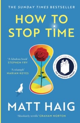 How to Stop Time by Matt Haig Book | Haig Matt NEW