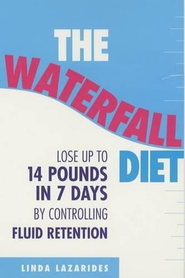 The Waterfall Diet: Lose Up to 14 P..., Lazarides, Lind