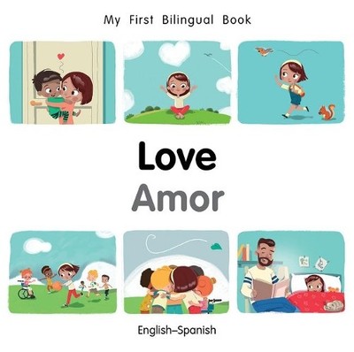 Patricia Billings My First Bilingual BookLove (EnglishSpanish) (Board Book)