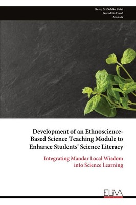 Rezqi Sri Saleko Putri | Development of an Ethnoscience- Based Science...
