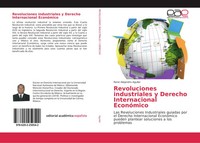 Revoluciones Industriales Y Derecho Internacional EconóMico Aguilar Taschenbuch