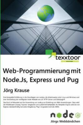 Web-Programmierung Mit Node, Express Und Pug by Krause, Jorg, Brand New, Free...