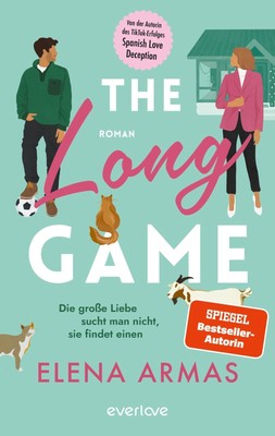 Elena Armas The Long Game - Die große Liebe sucht man nicht, sie findet einen