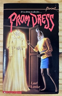 Prom Dress by Lael Littke 1989 Point Horror VNTG Ya *1st Edition 1ST Print/RARE*
