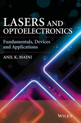 Anil K. Maini Lasers and Optoelectronics (Gebundene Ausgabe)