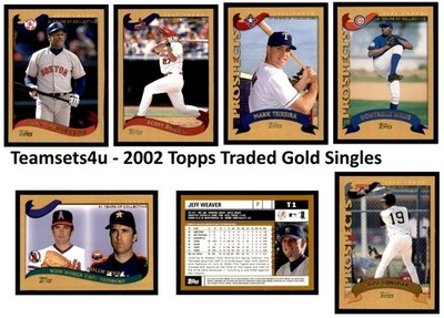 2002 Topps Traded Gold #ed/2002 111-175 * Set Break * Pick Your Card * See Scans