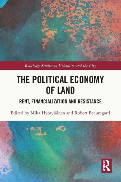 The Political Economy Of Land Rent, Financialization And Resistance Taschenbuch-image