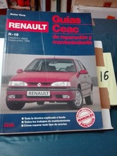 RENAULT R19 GASOLINA Y DIESEL DESDE ENERO 1989 GUIAS CEAC DE REPARACION