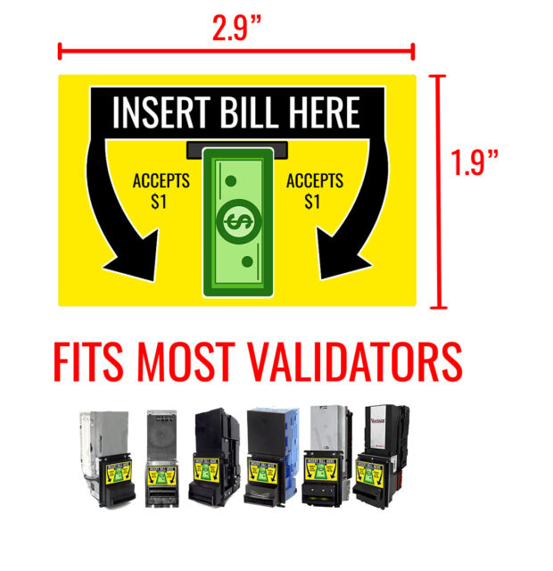 Dollar Bill Validator/Dollar Bill Acceptor Sticker - MEI Coinco ICT