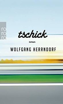 Tschick von Herrndorf, Wolfgang | Buch | Zustand sehr gut