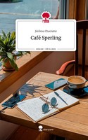 JéRôMe Chariatte | Café Sperling. Life Is A Story - story.one | Buch | Deutsch